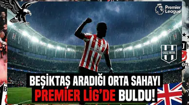 Beşiktaş aradığı orta sahayı Premier Lig'de buldu!