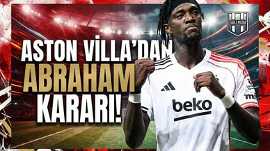 Aston Villa’dan Abraham kararı
