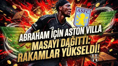 Abraham için Aston Villa masayı dağıttı: Rakamlar yükseldi!