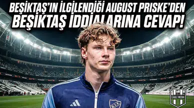 Beşiktaş'ın ilgilendiği August Priske'den Beşiktaş iddialarına cevap!