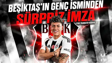Beşiktaş'ın genç isminden sürpriz imza
