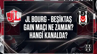 Eurocup sınavı: JL Bourg - Beşiktaş GAIN maçı ne zaman? Hangi kanalda?