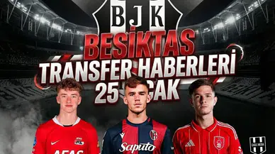 Beşiktaş transfer haberleri | 25 Ocak 2026