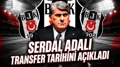 Serdal Adalı transfer tarihini açıkladı