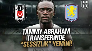 Tammy Abraham transferinde "Sessizlik" yemini!