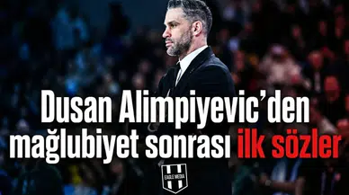 Dusan Alimpiyevic’den mağlubiyet sonrası ilk sözler