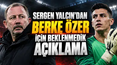Sergen Yalçın'dan Berke Özer için beklenmedik açıklama