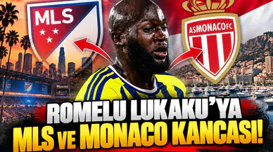 Romelu Lukaku'ya MLS ve Monaco kancası