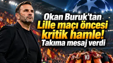 Okan Buruk'tan Lille maçı öncesi kritik hamle! Takıma mesaj verdi
