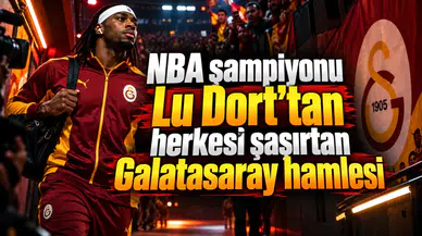 NBA şampiyonu Lu Dort'tan herkesi şaşırtan Galatasaray hamlesi