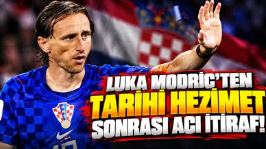 Luka Modric'ten tarihi hezimet sonrası acı itiraf