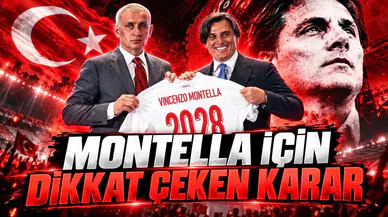 MONTELLA İÇİN DİKKAT ÇEKEN KARAR