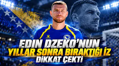 EDIN DZEKO’NUN YILLAR SONRA BIRAKTIĞI İZ DİKKAT ÇEKTİ