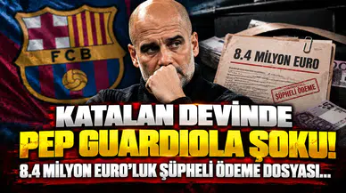 Katalan Devinde Pep Guardiola Şoku! 8.4 Milyon Euro'luk Şüpheli Ödeme Dosyası...