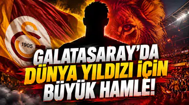 Galatasaray'da dünya yıldızı için büyük hamle!