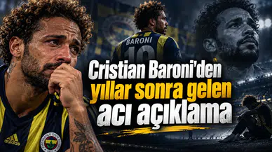 Cristian Baroni'den yıllar sonra gelen acı açıklama