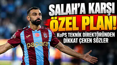 Salah'a karşı özel plan! KuPS teknik direktöründen dikkat çeken sözler