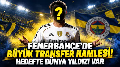 FENERBAHÇE'DE BÜYÜK TRANSFER HAMLESİ! HEDEFTE DÜNYA YILDIZI VAR