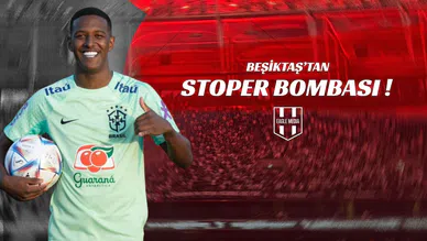 Beşiktaş'tan Stoper Bombası!