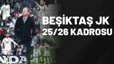 Beşiktaş JK 25/26 Kadrosu