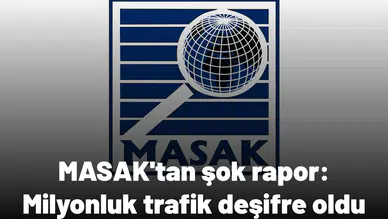 MASAK'tan şok rapor: Milyonluk trafik deşifreoldu!
