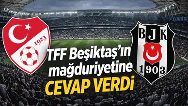 TFF Beşiktaş'ın mağduriyetine cevap verdi