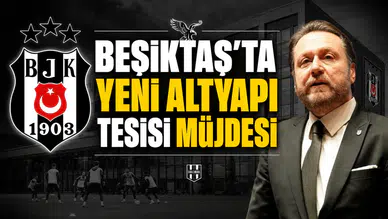 Beşiktaş'ta yeni altyapı tesisi müjdesi