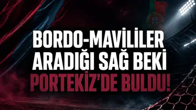 Bordo-mavililer aradığı sağ beki Portekiz'de buldu!