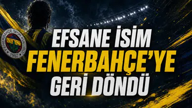 Efsane İsim Fenerbahçe'ye Geri Döndü