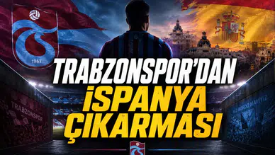 Trabzonspor’dan İspanya Çıkarması