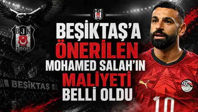 Beşiktaş'a Önerilen Mohamed Salah'ın Maliyeti Belli Oldu