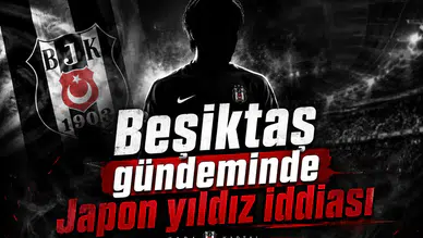 Beşiktaş gündeminde Japon yıldız iddiası