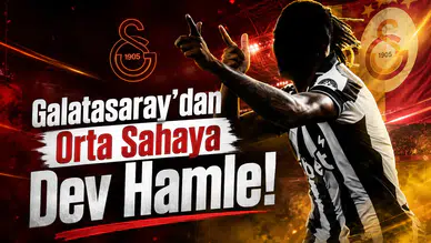 Galatasaray'dan Orta Sahaya Dev Hamle!