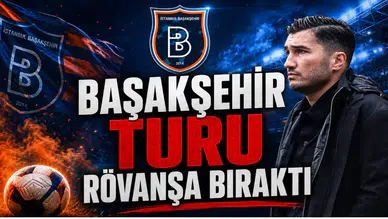 Başakşehir Turu Rövanşa Bıraktı