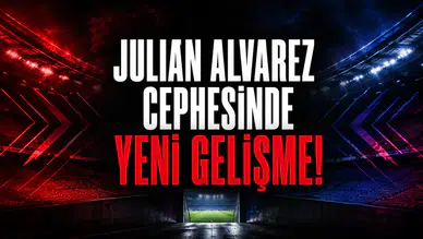 Julian Alvarez Cephesinde Yeni Gelişme!