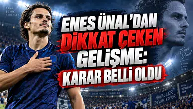 ENES ÜNAL’DAN DİKKAT ÇEKEN GELİŞME: KARAR BELLİ OLDU