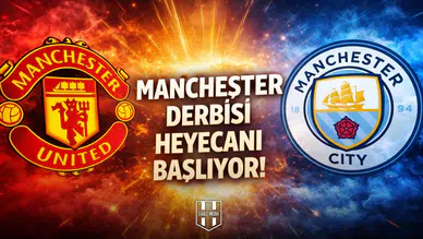 Manchester Derbisi heyecanı başlıyor! Manchester Utd - Manchester City maçı ne Zaman, saat kaçta ve hangi kanalda?