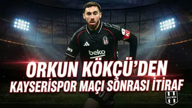 Orkun Kökçü'den Kayserispor maçı sonrası itiraf