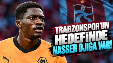 Trabzonspor'un hedefinde Nasser Djiga var