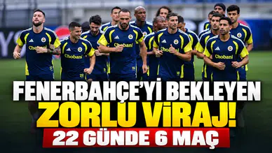FENERBAHÇE’Yİ BEKLEYEN ZORLU VİRAJ! 22 GÜNDE 6 MAÇ