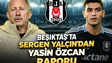 Sergen Yalçın’dan Yasin Özcan özel isteği