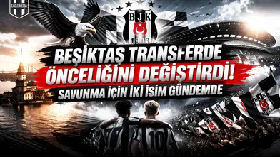 Beşiktaş Transferde Önceliğini Değiştirdi! Savunma İçin İki İsim Gündemde