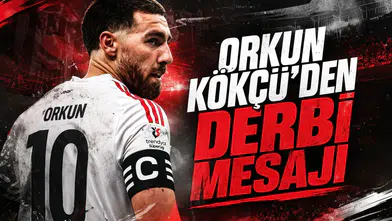 Orkun Kökçü’den derbi mesajı