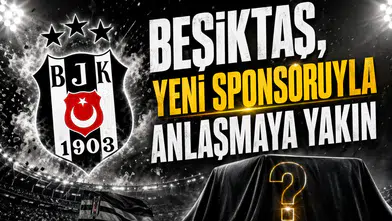 Beşiktaş, yeni sponsoruyla anlaşmaya yakın
