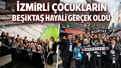 İzmirli çocukların Beşiktaş hayali gerçek oldu