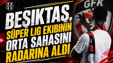 Beşiktaş, süper lig ekibinin orta sahasını radarına aldı