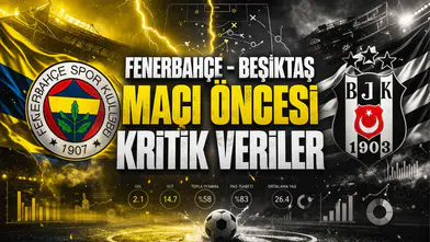 Fenerbahçe - Beşiktaş maçı öncesi kritik veriler