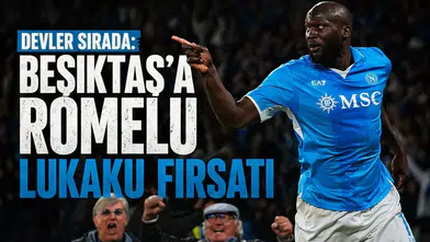 Devler sırada: Beşiktaş'a Romelu Lukaku Fırsatı