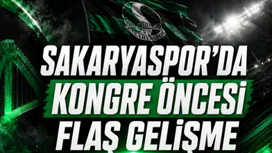 Sakaryaspor’da kongre öncesi flaş gelişme