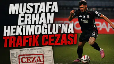 Mustafa Erhan Hekimoğlu'na trafik cezası